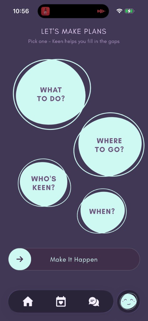 Keen make plans screen